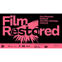 Film Restored — Filmerbe Festival Berlin