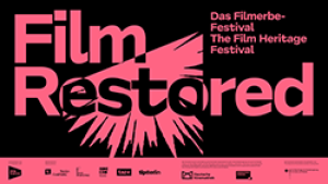 Film Restored — Filmerbe Festival Berlin